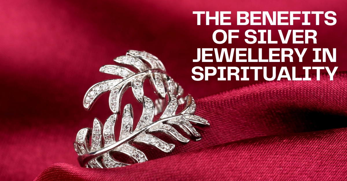 VSI BLOG BANNERS-The Benefits of Silver Jewellery in Spirituality